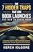 The 7 Hidden Traps That Sink Book Launches And How To Avoid Them: A Strategic Guide to Book Marketing, Audience Building, and Turning Your Book into a Platform
