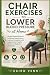 Chair Exercises to Lower Blood Pressure at Home by Kairo Venn
