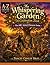 The Whispering Garden: A Celebration Book