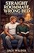 Straight Roommate, Wrong Bed