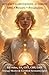 Advanced Archangel Alchemy: Oils - Rituals - Frequency (Angels Healing & Manifesting)