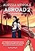 Abroad 2. Tutte le strade portano a te by Alessia Merola