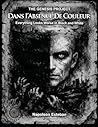 Dans I'Absence De Couleur: Everything Looks Worse in Black and White (Genesis Project)