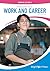 Managing Your Work and Career (Essential Life Skills)