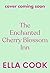 The Enchanted Cherry Blosso...