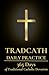 TradCath Daily Practice: 365 Days of Traditional Catholic Devotion