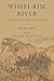 Wheel-Rim River: The Mounta...
