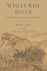 Wheel-Rim River by Wang Wei