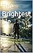 The Brightest Lie: A Suspenseful Sci-Fi Mystery and Solarpunk Detective Noir