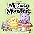 My Cosy Monsters: A Cute and Cosy Coloring Book for Adults and Kids Featuring Relaxing, Simple Monster Scenes for Stress Relief