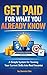 GET PAID FOR WHAT YOU ALREADY KNOW: A Simple System for Turning Your Current Skills Into Real Income