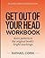 Delightful Friendly Knowledge From Get Out of Your Head: Keen pattern to the original book's bright teachings