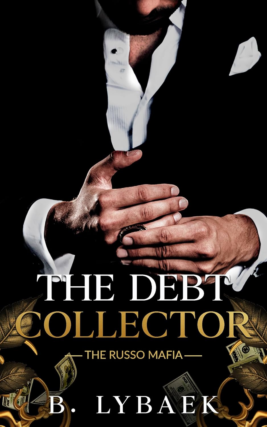 The Debt Collector (The Russo Mafia #3)