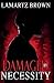 Damaged By Necessity: A Sto...