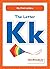 The Letter Kk (My First Letters)