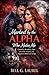 Marked by the Alpha Who Hates Me (Bloodbound Alphas)
