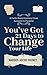 You've Got 21 Days to Change Your Life