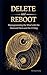 DELETE and REBOOT-Reprogram...