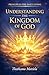 Understanding the kingdom of God