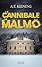 Le Cannibale de Malmö