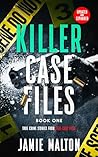 Killer Case Files...