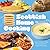 Scottish Home Cooking: Classic Comfort Food Recipes from the Heart of Scotland