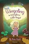 Wingaling : The Wingless Little Angel