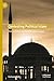 Contesting Political Islam: Hizb ut-Tahrir and Rival Islamist Groups (Palgrave Series in Islamic Theology, Law, and History)