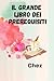 IL GRANDE LIBRO DEI PREREQUISITI (Italian Edition)