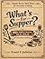 What's For Supper?: Simple Rustic Meal Ideas For Everyday Cooking