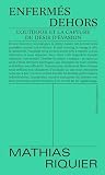 Enfermés dehors: ...