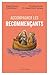 Accompagner les recommençants