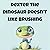 Dexter the Dinosaur Doesn’t Like Brushing: A Fun Rhyming Bedtime Story for Kids about Dental Hygiene