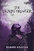 The Death Bringer (Fall To ...