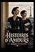 HistoireS d'Amours (Camille Couture) (French Edition)