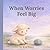 When Worries Feel Big (Luca the Lamb Series)