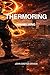Thermoring: Awakening (The Thermoring Chronicles)