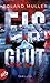 Eisglut: Thriller (Grönland-Reihe 3) (German Edition)