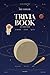 The Ultimate Trivia Book for Smart Kids III: 250 Fun Questions, Weird Facts, and Brain-Busting Challenges for Curious Kids Ages 8-12 | Multiple ... Game Night, Road Trips & Classrooms Volume 3