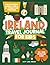Ireland Travel Journal for Kids: 100+ Page Large Print Interactive Adventure Diary with Prompts to Explore Dublin, Cork, Galway & More (City Line Press)