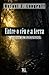 Entre o céu e a terra: Contos e reflexões (Portuguese Edition)