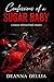 Confessions of a Sugar Baby: A trauma-informed dark romance