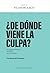 ¿De dónde viene la culpa?