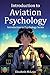 Introduction to Psychology: Aviation Psychology