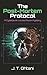The Post-Mortem Protocol: A Cyberpunk Locked Room Mystery