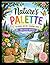 Nature’s Palette: Relaxing Nature Coloring Book for Little Artists: A Fun & Educational Coloring Adventure for Kids Ages 3–8 | Boost Creativity, Focus & Imagination