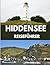 Hiddensee Reiseführer 2026: Entdecken Sie das autofreie Juwel der Ostsee – Natur, Kultur und Ruhe (German Edition)