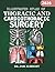 ILLUSTRATED ATLAS OF THORACIC AND CARDIOTHORACIC SURGERY: High-Resolution Anatomic and Procedural Guidance with Step-by-Step Techniques and ... (DR. JARI ALBRIGHT MEDICAL SURGERY BOOKS)
