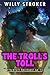 The Troll's Toll (Versione italiana): Una MM storia d'amore paranormale con mostri (Fidanzati Mostruosi Vol. 13) (Italian Edition)