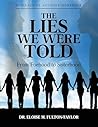 The Lies We Were Told: From Foehood to Sisterhood: Interactive Activity Workbook